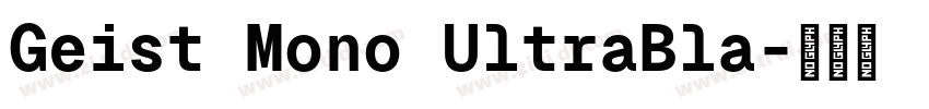 Geist Mono UltraBla字体转换
